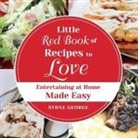 Sydne George - Little Red Book of Recipes to Love
