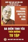 Đức Đạt-Lai Lạt-Ma XIV, ¿¿C ¿¿T-Lai L¿t-ma XIV, Ð¿c Ð¿t-lai L¿t-ma XIV, Nguy¿n Minh Ti¿n, Nguyễn Minh Tiến - Ba điểm tinh yếu tr�n đường tu tập