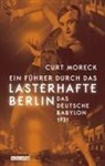 Curt Moreck - Ein Führer durch das lasterhafte Berlin