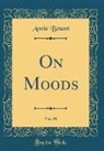 Annie Besant - On Moods, Vol. 46 (Classic Reprint)