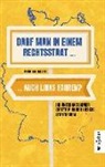 Florian Haase - Darf man in einem Rechtsstaat auch links fahren?