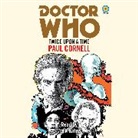 Paul Cornell, Mark Gatiss, Gatiss Mark - Doctor Who: Twice Upon a Time (Audio book)