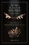 Fred E Witzig, Fred E. Witzig - Sanctifying Slavery and Politics in South Carolina