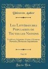 Unknown Author - Les Littératures Populaires de Toutes les Nations, Vol. 19