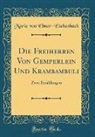 Marie von Ebner-Eschenbach - Die Freiherren Von Gemperlein Und Krambambuli