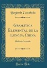 Benjamin Castaneda, Benjamin Castañeda - Gramática Elemental de la Lengua China