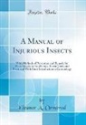 Eleanor A. Ormerod - A Manual of Injurious Insects