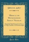 Unknown Author - Miracle de Monseigneur Sainct Nicolas