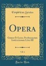 Empiricus Sextus - Opera, Vol. 2