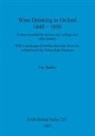 Fay Banks - Wine drinking in Oxford 1640-1850