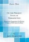 James Rogers Md - On the Present State of Therapeutics