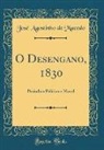 Jose Agostinho De Macedo, José Agostinho de Macedo - O Desengano, 1830