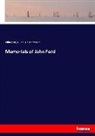 Joh Ford, John Ford, Silvanus P Thompson, Silvanus P. Thompson - Memorials of John Ford