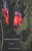 Volker Muskat - Rainer Frieden