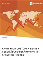 Sven Fus - Know Your Customer bei der Geldwäsche-Bekämpfung in Kreditinstituten