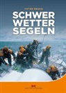 Peter Bruce, Adlard Coles - Schwerwettersegeln