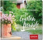 Joachim Groh, Groh Redaktionsteam, Gro Redaktionsteam - Kleine Aufmerksamkeit für Gartenfreunde