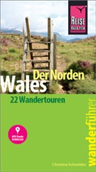 Christina Schneider - Reise Know-How Wanderführer Wales - der Norden