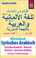 Lingea s r o, Reise Know-How Verlag, Reise Know-How Verlag / Lingea s. r. o., Reise Know-How Verlag / Lingea s.r.o. - Wörterbuch Syrisches Arabisch (Syrisches Arabisch - Deutsch, Deutsch - Syrisches Arabisch)