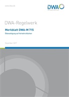 DW Deutsche Vereinigung für Wasserw, DWA Deutsche Vereinigung für Wasserw, Abwasser und Abfall (DWA) Deutsche Vereinigung für Wasserwirtschaft, Abwasser und Abfall DWA Deutsche Gesellschaft für Wasserwirtschaft, Abwasser und Abfall e.V. DWA Deutsche Vereinigung für Wasserwirtschaft - Merkblatt DWA-M 715 Ölbeseitigung auf Verkehrsflächen