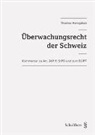 Thomas Hansjakob - Überwachungsrecht der Schweiz