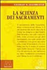 Charles W. Leadbeater - La scienza dei sacramenti