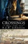 A J B Johnston, A. J. B. Johnston - Crossings, a Thomas Pichon Novel