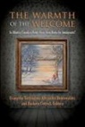 Barbara Cottrell, Alexandra Dobrowolsky, Evangelia Tastsoglou - The Warmth of the Welcome: Is Atlantic Canada a Home Away from Home for Immigrants?