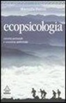 Marcella Danon - Ecopsicologia. Crescita personale e coscienza ambientale