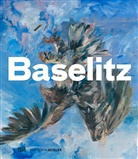 Stéphane Aquin, Georg Baselitz, Rudi Fuchs, Steven Henry Madoff, Eva Mongi-Vollmer, Rose... - Baselitz