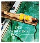 Francis Hodgson, Francis Hodgson - Der Swimmingpool in der Fotografie