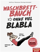 Julie Ferrez, Dominique Archambault - Waschbrettbauch ohne viel Blabla