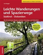 Leo Brugger - Leichte Wanderungen und Spazierwege Südtirol - Dolomiten, m. 1 Beilage
