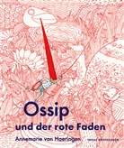 Annemari van Haeringen, Annemarie van Haeringen, Annemari van Haeringen, Annemarie van Haeringen, Rolf Erdorf - Ossip und der rote Faden
