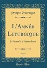 Prosper Guéranger - L'Année Liturgique, Vol. 6