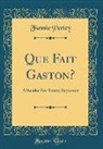 Fannie Perley - Que Fait Gaston?