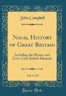 John Campbell - Naval History of Great Britain, Vol. 5 of 8