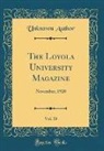 Unknown Author - The Loyola University Magazine, Vol. 18