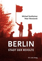 Michae Sontheimer, Michael Sontheimer, Peter Wensierski - Berlin - Stadt der Revolte