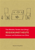 Torste Jost, Torsten Jost, Mansha, Tian Mansha - Regiekunst heute