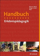 Werner Michl, Werne Michl (Prof. Dr.), Seidel, Holger Seidel - Handbuch Erlebnispädagogik