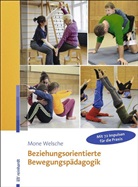 Mone Welsche - Beziehungsorientierte Bewegungspädagogik