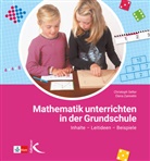 Christop Selter, Christoph Selter, Elena Zannetin - Mathematik unterrichten in der Grundschule