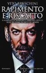 Vito Bruschini - Rapimento e riscatto