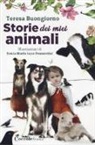 Teresa Buongiorno, S. M. L. Possentini - Storie dei miei animali. Ad alta leggibilità