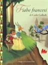 Carlo Collodi, G. Ferri - Fiabe francesi da Charles Perrault