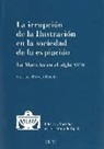 Santiago Donoso García - La irrupción de la Ilustración en la sociedad de la expiación : La Mancha en el siglo XVIII