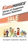 Sumit Agarwal, Agarwal Sumit, Swee Hoon Ang, Ang Swee Hoon, Tien Foo Sing, Sing Tien Foo... - Kiasunomics: Stories Of Singaporean Economic Behaviours