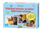 Sybille Schmitz - Kindliches Verhalten verstehen - Bedürfnisse erkennen, m. 1 Beilage