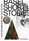 Patrick Düblin, Josef Helfenstein, Kunstmuseum Basel, Maj Wismer, Maja Wismer - Basel Short Stories